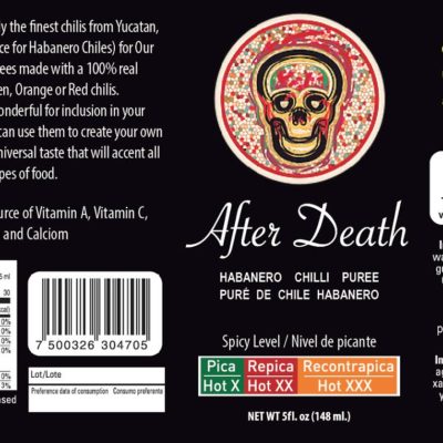 "After Death" GOURMET HOT SAUCE, (retail) 5 0z bottle